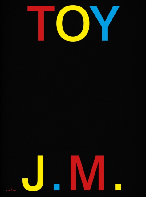 TOY - Jurgen Maelfeyt