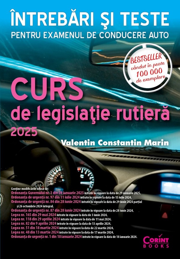 Curs de legislatie rutiera 2025. Intrebari si teste - Valentin Constantin Marin