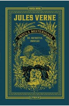Secretul insulei. Seria Insula misterioasa Vol.3