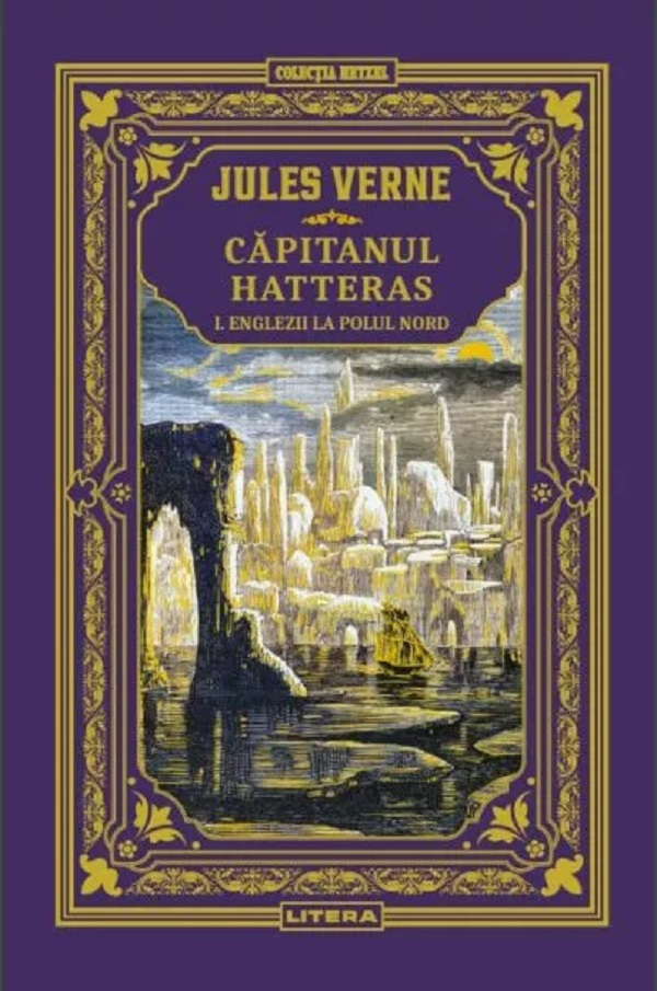 Englezii la Polul Nord. Seria Capitanul Hatteras Vol.1 - Jules Verne