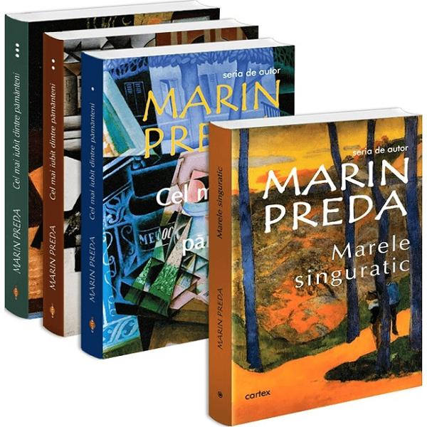 Pachet 4 carti: Marin Preda. Marele singuratic + Cel mai iubit dintre pamanteni 3 Vol. - Marin Preda