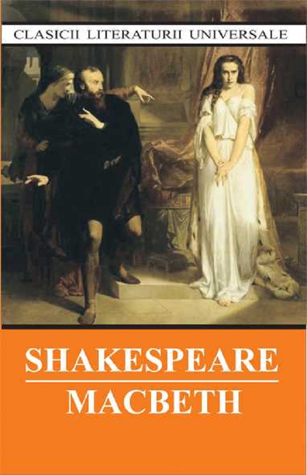 Pachet 3 carti: William Shakespeare. Macbeth + Romeo si Julieta + Tragedia lui Hamlet. Print de Danemarca - William Shakespeare