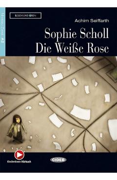 Poza produsului Sophie Scholl. Die Weise Rose - Achim Seiffarth