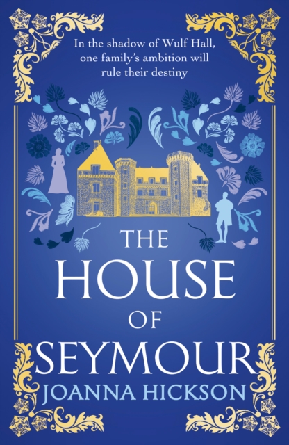 House of Seymour - Joanna Hickson