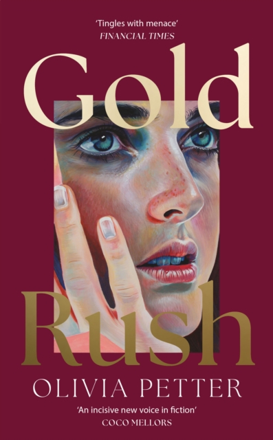 Gold Rush - Olivia Petter