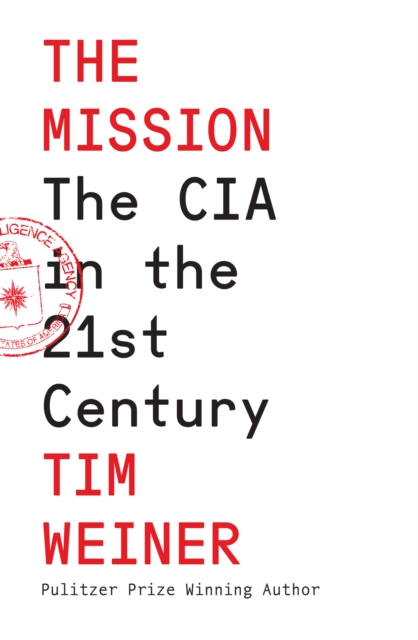 Mission - Tim Weiner