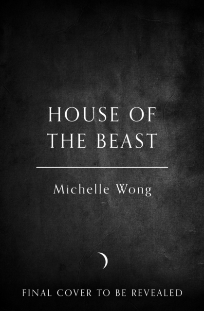 House of the Beast - Michelle Wong