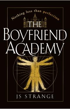 Coperta cărții 'Boyfriend Academy - J S Strange'