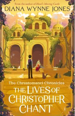 Coperta cărții 'Lives of Christopher Chant - Diana Wynne Jones'