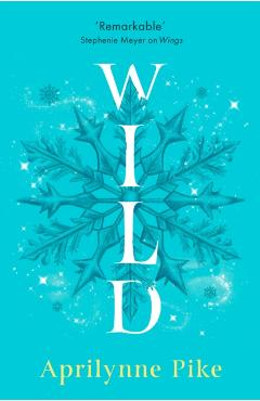Coperta cărții 'Wild - Aprilynne Pike'