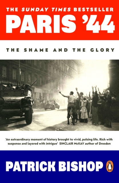 Paris '44 - Patrick Bishop