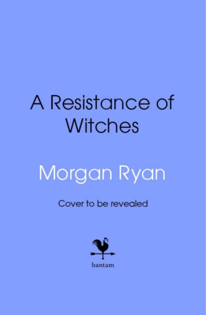 Resistance of Witches - Morgan Ryan