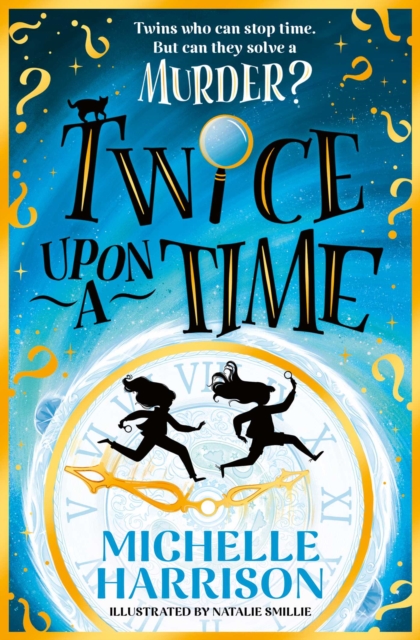 Twice Upon a Time - Michelle Harrison