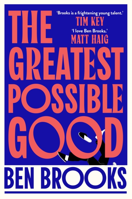 Greatest Possible Good - Ben Brooks