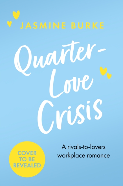 Quarter-Love Crisis - Jasmine Burke