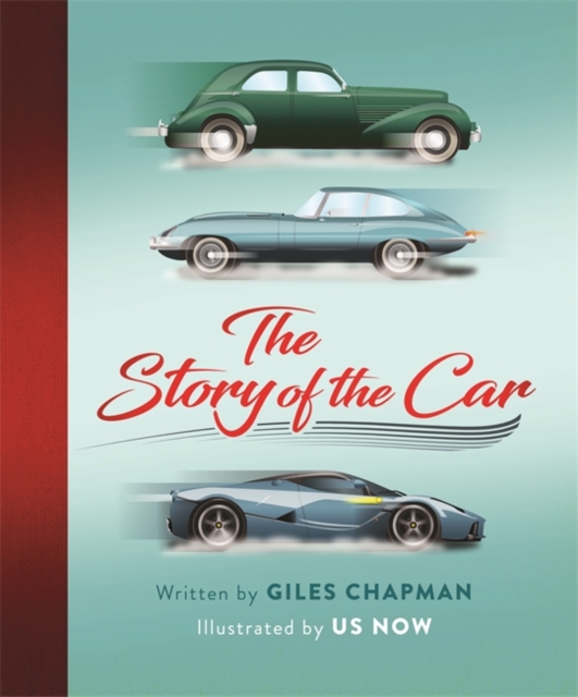 Story of the Car - Giles Chapman