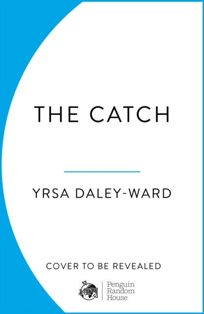 Catch - Yrsa Daley-ward