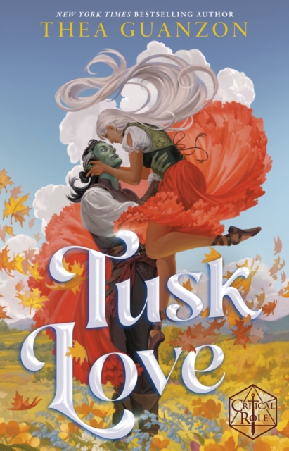 Tusk Love - Thea|cast Of Critical Role Guanzon