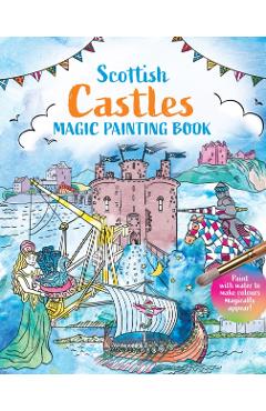 Coperta cărții 'Scottish Castles: Magic Painting Book -'