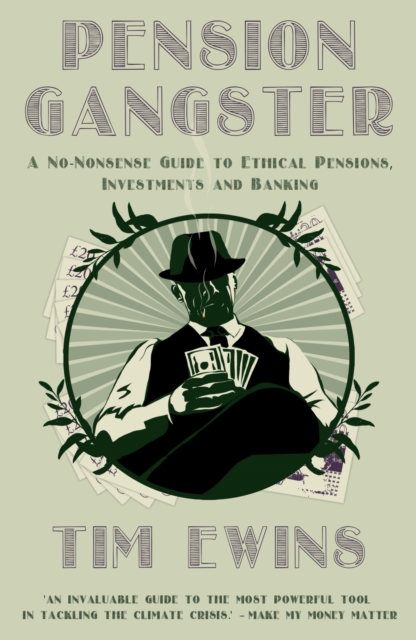 Pension Gangster - Tim Ewins