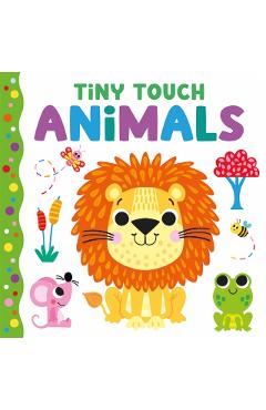 Coperta cărții 'Tiny Touch Animals -'