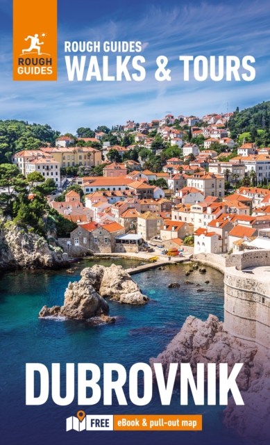 Rough Guides Walks and Tours Dubrovnik: Top 11 Itineraries for Your Trip: Travel Guide with eBook - Rough|novakovich Guides