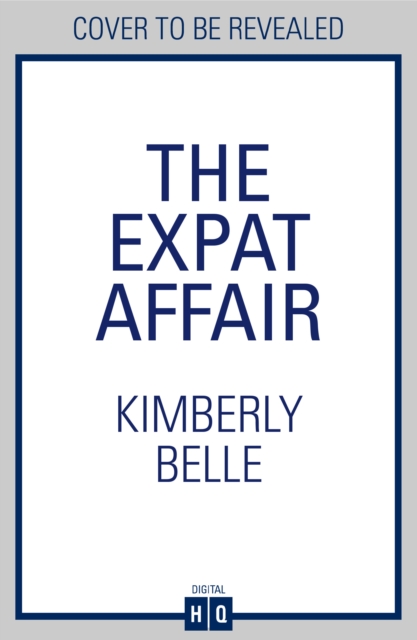 Expat Affair - Kimberly Belle