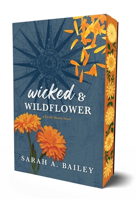 Wicked & Wildflower - Sarah A. Bailey