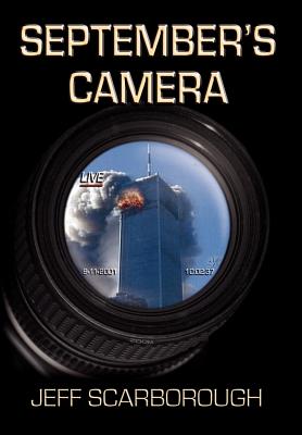 September's Camera - Jeffrey Scarborough