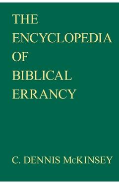 Coperta cărții 'The Encyclopedia of Biblical Errancy - C. Dennis Mckinsey'