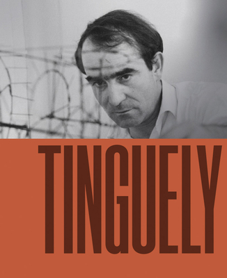 Jean Tinguely - Jean Tinguely
