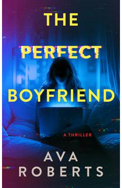 Poza produsului The Perfect Boyfriend - Ava Roberts