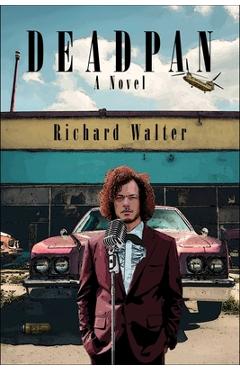 Coperta cărții 'Deadpan - Richard Walter'