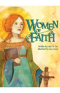 Coperta cărții 'Women of Faith: Saints & Martyrs of the Christian Faith - Calee M. Lee'