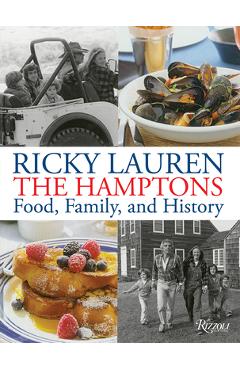 Poza produsului The Hamptons: Food, Family, and History - Ricky Lauren