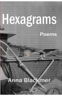 Coperta cărții 'Hexagrams - Anna Blackmer'