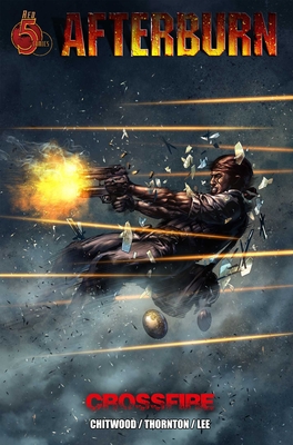 Afterburn: Crossfire - Scott Chitwood