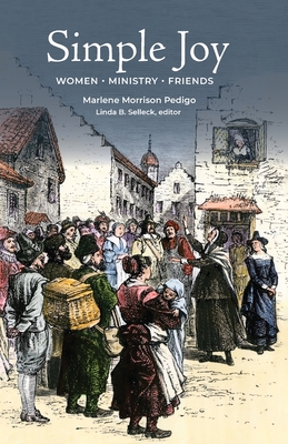 Simple Joy: Women, Ministry, Friends - Marlene Morison Pedigo