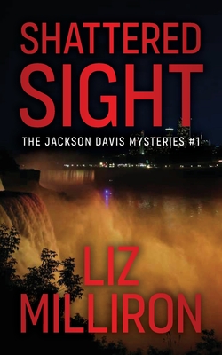 Shattered Sight - Liz Milliron