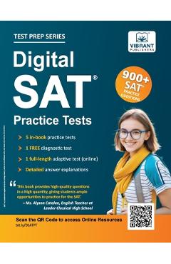 Digital SAT Practice Tests: 900+ SAT Practice Questions - Vibrant Publishers