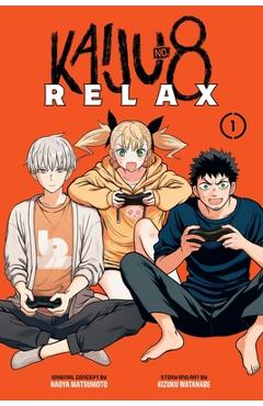 Coperta cărții 'Kaiju No. 8: Relax, Vol. 1 - Kizuku Watanabe'