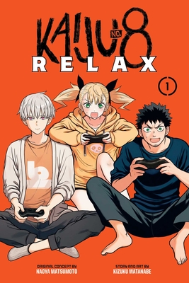 Kaiju No. 8: Relax, Vol. 1 - Kizuku Watanabe