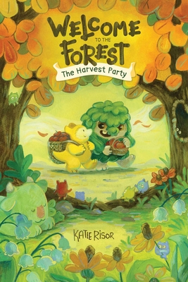 Welcome to the Forest: The Harvest Party: Volume 1 - Katie Risor