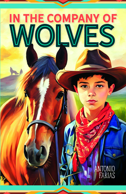 In the Company of Wolves - Antonio Farías