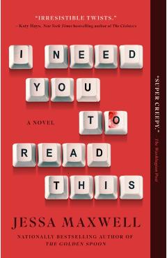 I Need You to Read This - Jessa Maxwell