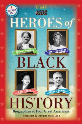 Coperta cărții 'Heroes of Black History: Biographies of Four Great Americans (America Handbooks, a Time for Kids Series) -'