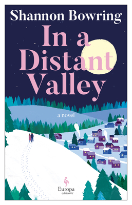 In a Distant Valley - Shannon Bowring