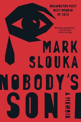 Coperta cărții 'Nobody's Son: A Memoir - Mark Slouka'
