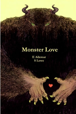 Monster Love - E. Ailemar