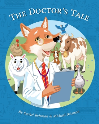 The Doctor's Tale - Rachel Brisman